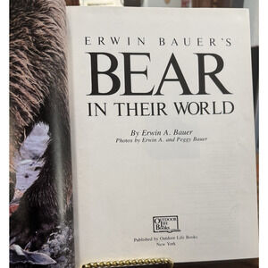 Bear In Their World Erwin Bauer 1990s Wildlife Photography HC No Dust Jacket